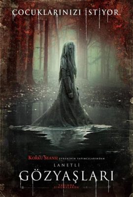 La Llorona - Gözyaşları Akan Bir Kadının Gizemli İntiharı ve Öteki Dünyadan Gelen Acılı Çağrı